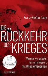 Fester Einband Die Rückkehr des Krieges von Franz-Stefan Gady
