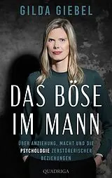 Fester Einband Das Böse im Mann von Gilda Giebel
