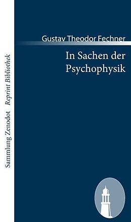 Kartonierter Einband In Sachen der Psychophysik von Gustav Theodor Fechner