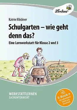 E-Book (pdf) Schulgarten - wie geht denn das? von Katrin Klöckner