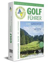 Fester Einband Albrecht Golf Führer Deutschland 24/25 inklusive Greenfee Gutscheinen von Thomas Mayr