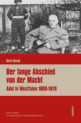 E-Book (pdf) Der lange Abschied von der Macht von Horst Conrad
