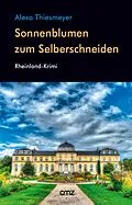 E-Book (epub) Sonnenblumen zum Selberschneiden von Alexa Thiesmeyer