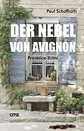E-Book (epub) Der Nebel von Avignon von Paul Schaffrath