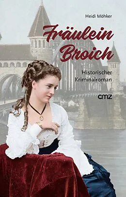 E-Book (epub) Fräulein Broich von Heidi Möhker