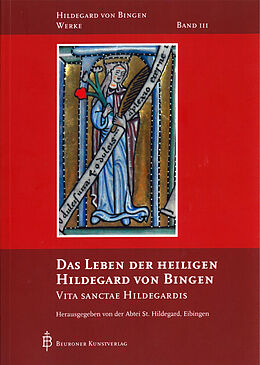 Kartonierter Einband Das Leben der heiligen Hildegard von Bingen von Hildegard von Bingen