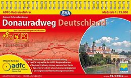 (Land)Karte ADFC-Radreiseführer Donauradweg Deutschland 1:75.000 praktische Spiralbindung, reiß- und wetterfest, GPS-Tracks Download von Roland Schmellenkamp