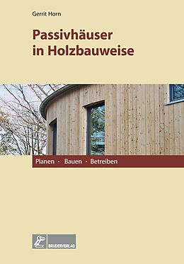 E-Book (pdf) Passivhäuser in Holzbauweise von Gerrit Horn