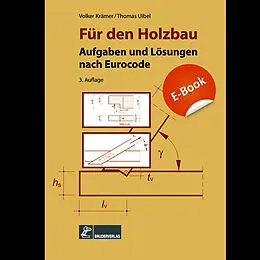E-Book (pdf) Für den Holzbau von Volker Krämer, Thomas Uibel