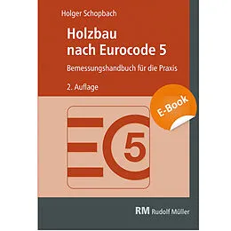 E-Book (pdf) Holzbau nach Eurocode 5 - E-Book (PDF) mit Formelsammlung von Holger Schopbach