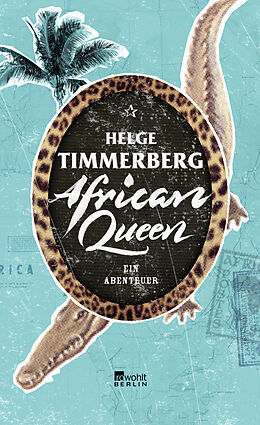 Fester Einband African Queen von Helge Timmerberg