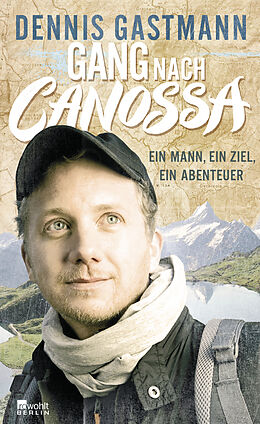 Fester Einband Gang nach Canossa von Dennis Gastmann