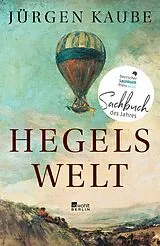 Fester Einband Hegels Welt von Jürgen Kaube