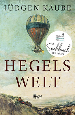 Fester Einband Hegels Welt von Jürgen Kaube
