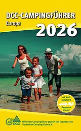 Kartonierter Einband DCC-Campingführer Europa 2026 von Deutscher Camping-Club e.V.