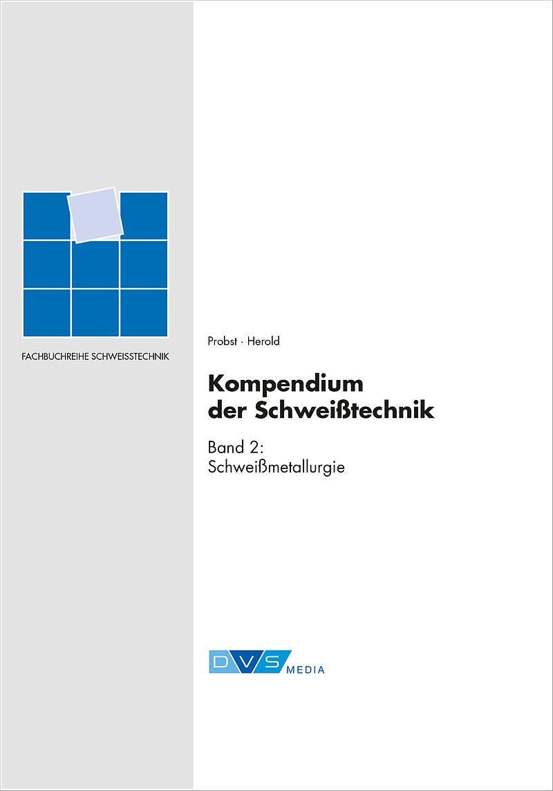 Kompendium der Schweißtechnik. Band 2