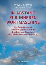 Kartonierter Einband In Abstand zur inneren Wortmaschine von Steven C. Hayes, Spencer Smith