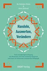 Kartonierter Einband Handeln, Auswerten, Verändern von Bo Hejlskov Elvén, Anna Sjölund