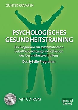 Kartonierter Einband Psychologisches Gesundheitstraining  Das SySeRe-Programm von Günter Krampen