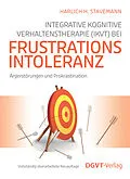 E-Book (epub) Integrative Kognitive Verhaltenstherapie (IKVT) bei Frustrationsintoleranz von Harlich H. Stavemann
