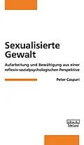 E-Book (epub) Sexualisierte Gewalt von Peter Caspari