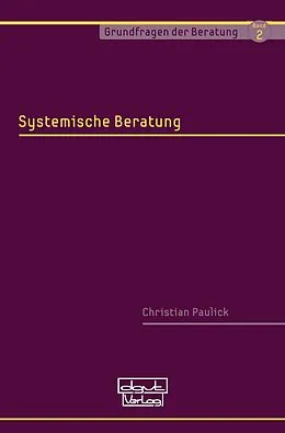 E-Book (epub) Systemische Beratung von Christian Paulick