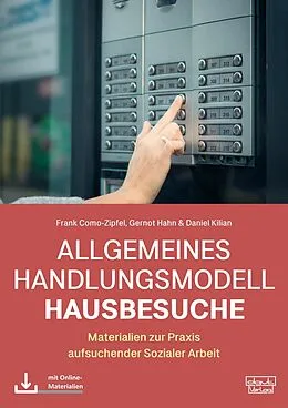 E-Book (epub) Allgemeines Handlungsmodell Hausbesuche (AHH) von Frank Como-Zipfel, Gernot Hahn, Daniel Kilian