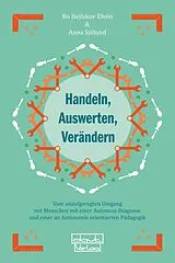 E-Book (epub) Handeln, Auswerten, Verändern von Bo Hejlskov Elvén, Anna Sjölund