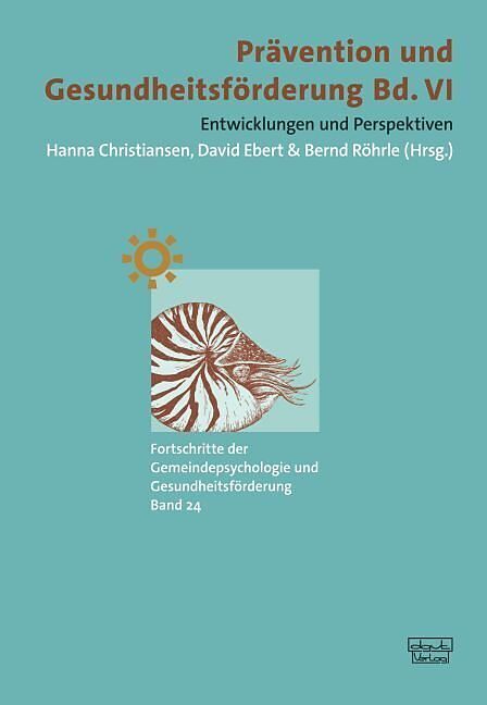 Prävention und Gesundheitsförderung, Bd. VI