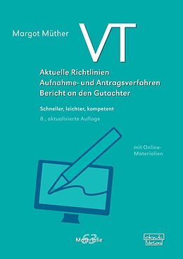Couverture cartonnée VT  Aktuelle Richtlinien, Aufnahme- und Antragsverfahren, Bericht an den Gutachter de Margot Müther