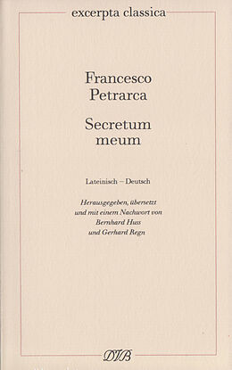 Kartonierter Einband Secretum meum  Mein Geheimnis von Francesco Petrarca