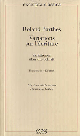 Kartonierter Einband Variations sur l'écriture  Variationen über die Schrift von Roland Barthes