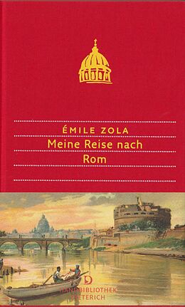 Fester Einband Meine Reise nach Rom von Emile Zola