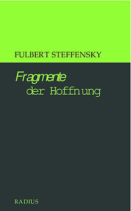 Fester Einband Fragmente der Hoffnung von Fulbert Steffensky
