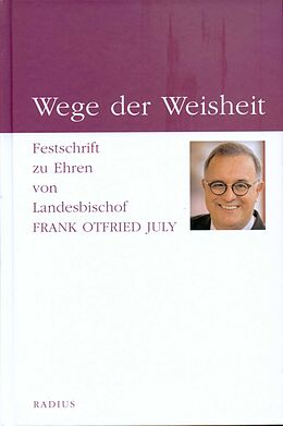 Fester Einband Wege der Weisheit von Gebhard Fürst, Wolfgang Huber, Isolde Karle