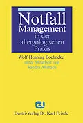 E-Book (pdf) Notfall-Management in der allergologischen Praxis von Wolf-Henning Boehncke, Sandra Ahlbach