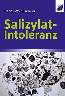 E-Book (pdf) Salizylat-Intoleranz von Hanns-Wolf Baenkler