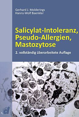 Kartonierter Einband Salicylat-Intoleranz, Pseudo-Allergien, Mastozytose von Gerhard J. Molderings, Hanns-Wolf Baenkler