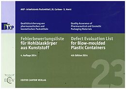 Kartonierter Einband Fehlerbewertungsliste für Hohlblaskörper aus Kunststoff von B. Carbow, S. Horst