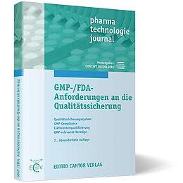 Kartonierter Einband GMP-/FDA-Anforderungen an die Qualitätssicherung von J. Amborn, B. Bakhschai, R. Engelhard
