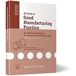 Kartonierter Einband EU Guide to Good Manufacturing Practice for Medicinal Products for Human and Veterinary Use von G. Auterhoff, S. Throm