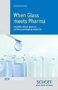 E-Book (epub) When Glass meets Pharma von Dr. Bettine Boltres