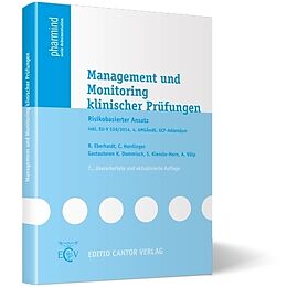 Kartonierter Einband Management und Monitoring klinischer Prüfungen von R. Eberhardt, Ch. Herrlinger, K. Dommisch