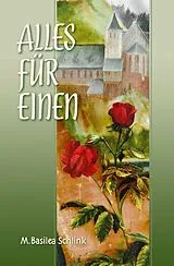 Kartonierter Einband Alles für Einen von M Basilea Schlink