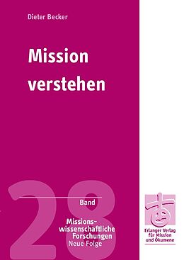 Kartonierter Einband Mission verstehen von Dieter Becker