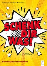 Martin Maria Schulte Notenblätter Schenk dir was
