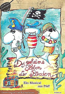 Andreas Schmittberger Notenblätter Das geheime Leben der Piraten