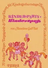 Anneliese Gass-Tutt Notenblätter Kinderparty Kinderspass 70