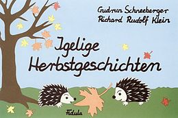 Geheftet (Geh) Igelige Herbstgeschichten von Gudrun Schneeberger