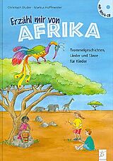 Fester Einband Erzähl mir von Afrika von Christoph Studer, Markus Hoffmeister